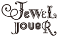 Jewel Jouer / ジュエルジュエラ