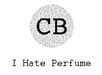 CB I Hate Perfume