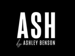 Ash by Ashley Benson