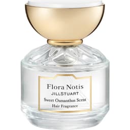 Flora Notis - Sweet Osmanthus Scent / フローラノーティス スウィートオスマンサス (Hair Fragrance)