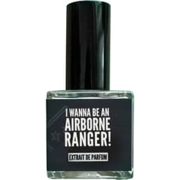 I Wanna Be An Airborne Ranger! (Extrait de Parfum)