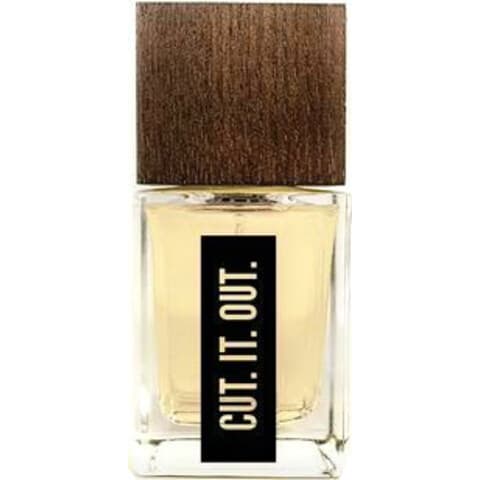 Cut. It. Out. (Parfum)