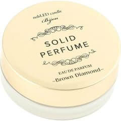 Brown Diamond / ブラウンダイアモンド (Solid Perfume)