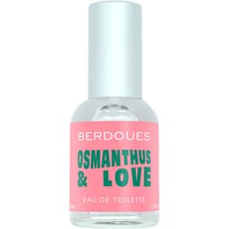 Osmanthus & Love