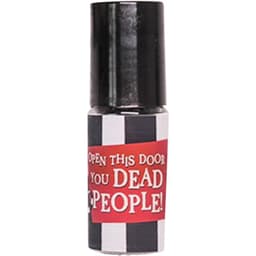 Open This Door You Dead People! (Perfume Oil)