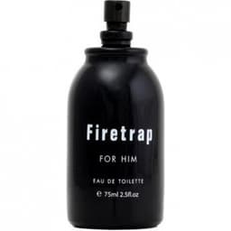 Firetrap for Him