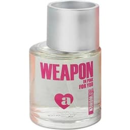 Weapon In Pink For You