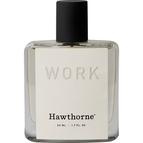 Work (Aromatic and Woody)