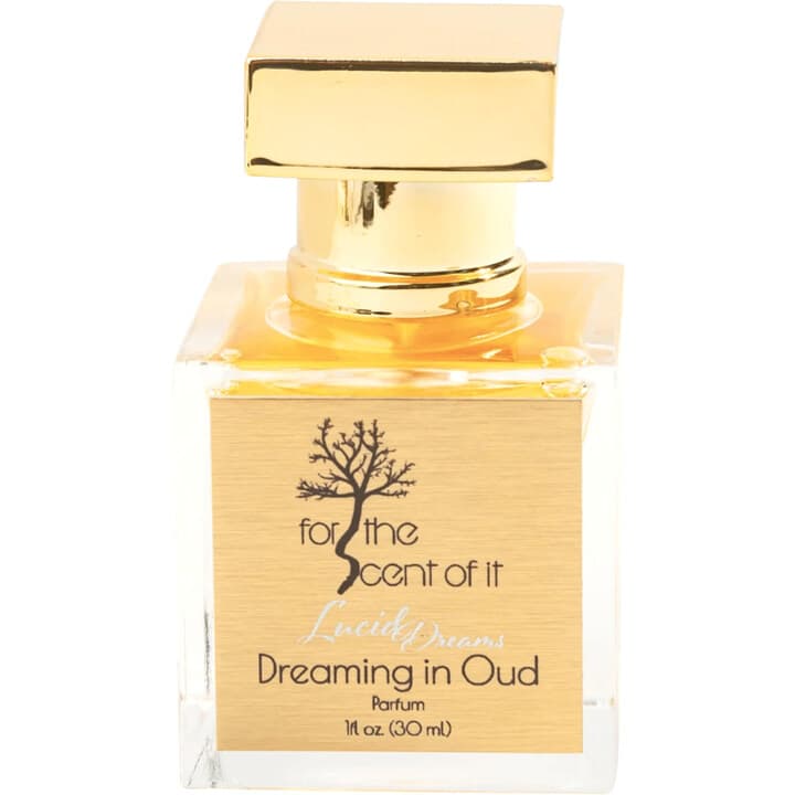 Dreaming in Oud