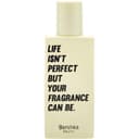 Life Isn't Perfect But Your Fragrance Can Be.