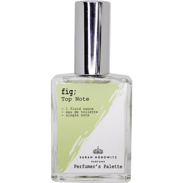 Perfumer's Palette - Fig; Top Note