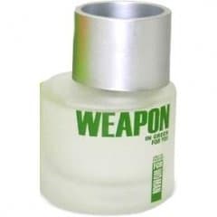 Weapon In Green For You