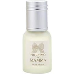 Profumo di Mamma