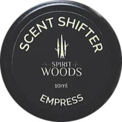 Scent Shifter - Empress