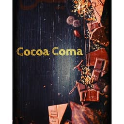 Cocoa Coma