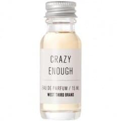 Crazy Enough